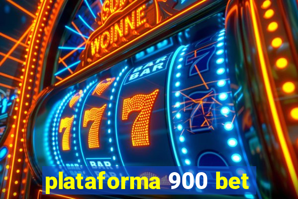 plataforma 900 bet